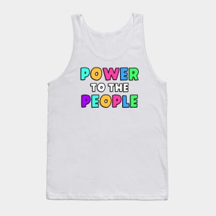 Power To The People Tank Top